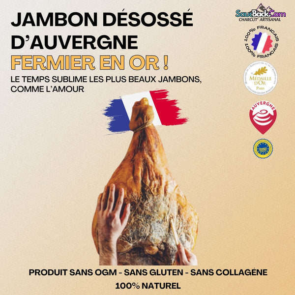 Jambon d'Auvergne Artisanal IGP 18-24 Mois Médaillé Porc Fermier +8kg