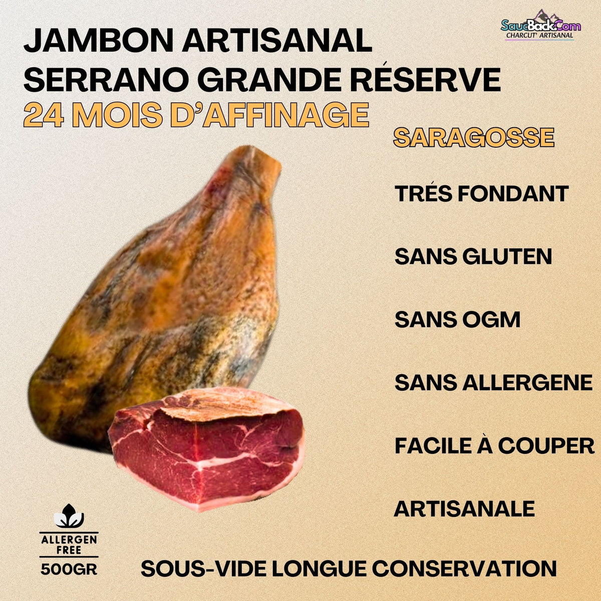 1/4 Jambon Serrano Artisanal 18-24 Mois Grande Réserve IGP 500g
