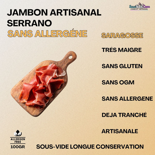 Jambon tranché Serrano 12m Artisanal 100g