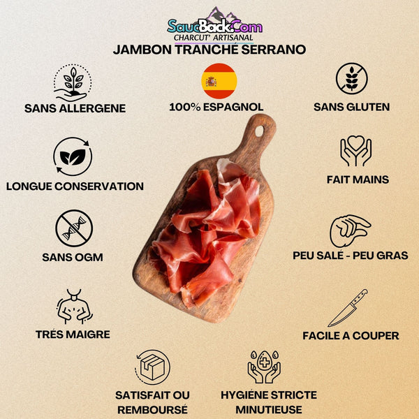 Jambon tranché Serrano 12m Artisanal 100g