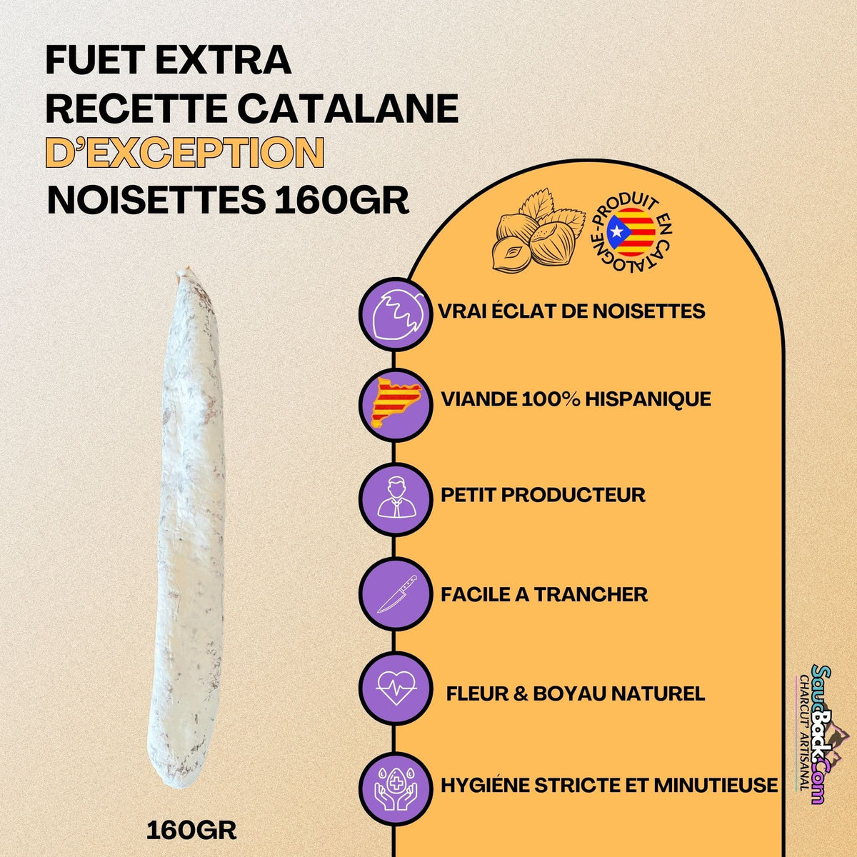 Fuet Éclat de Noisettes Catalan Artisanal Premium 160g - SaucBack.Com